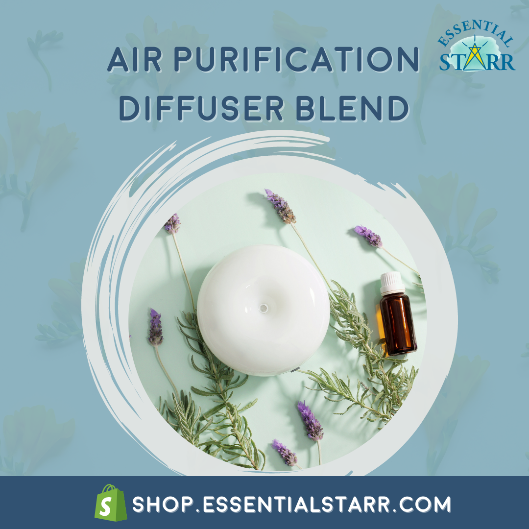 Air  purification Diffuser Blend - Essential Starr  Aromatherapy Florida